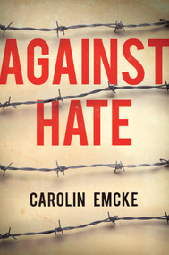 Against Hate by Carolin Emcke, Tony Crawford, 9781509531950