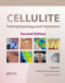 Cellulite (Pathophysiology and Treatment) by Mitchel P. Goldman, Doris Hexsel, 9780367384180
