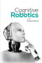 Cognitive Robotics - 9780367575465 by Hooman Samani, 9780367575465