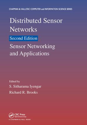 Distributed Sensor Networks (Sensor Networking and Applications (Volume Two)) by S. Sitharama Iyengar, Richard R. Brooks, 9781138199514