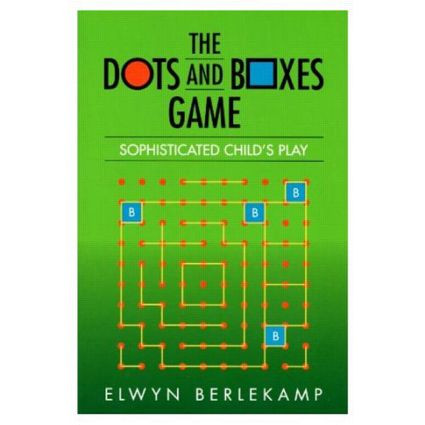 The Dots and Boxes Game (Sophisticated Child's Play) by Elwyn R. Berlekamp, 9781568811291