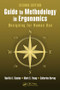 Guide to Methodology in Ergonomics (Designing for Human Use, Second Edition) by Neville A. Stanton, Mark S. Young, Catherine Harvey, 9781466591851