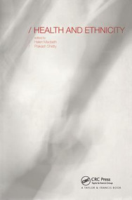 Health and Ethnicity by Helen Macbeth, Prakash Shetty, 9780415241670