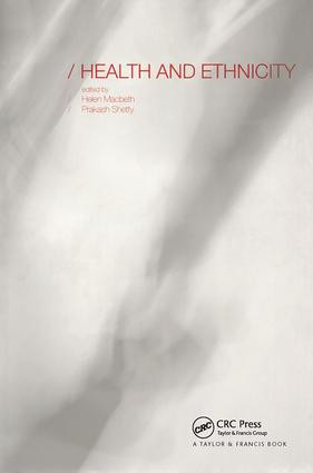 Health and Ethnicity by Helen Macbeth, Prakash Shetty, 9780415241670