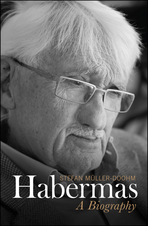 Habermas (A Biography) by Stefan Müller-Doohm, 9780745689067