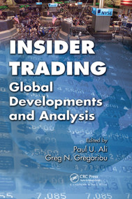 Insider Trading (Global Developments and Analysis) by Paul U. Ali, Greg N. Gregoriou, 9780367386993