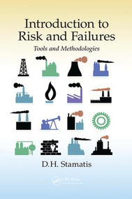 Introduction to Risk and Failures (Tools and Methodologies) by D. H. Stamatis, 9781138071919