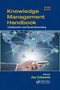 Knowledge Management Handbook (Collaboration and Social Networking, Second Edition) by Jay Liebowitz, 9780367381226