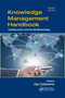 Knowledge Management Handbook (Collaboration and Social Networking, Second Edition) by Jay Liebowitz, 9780367381226