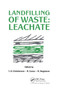 Landfilling of Waste (Leachate) by T.H. Christensen, R. Cossu, R. Stegmann, 9780367864057