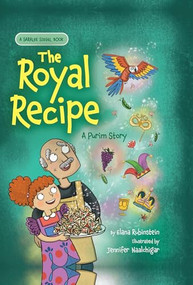 The Royal Recipe by Elana Rubinstein, Jennifer Naalchigar, 9781681156071