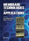 Membrane Technologies and Applications by Kaustubha Mohanty, Mihir K. Purkait, 9780367576790