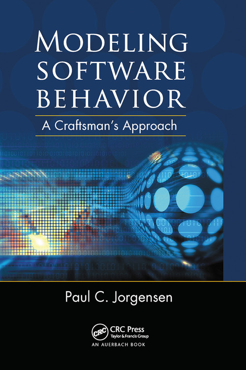 Modeling Software Behavior (A Craftsman's Approach) by Paul C. Jorgensen, 9780367446048