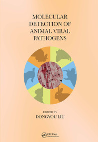 Molecular Detection of Animal Viral Pathogens by Dongyou Liu, 9781032402437