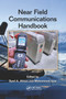 Near Field Communications Handbook by Syed A. Ahson, Mohammad Ilyas, 9780367382360