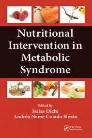 Nutritional Intervention in Metabolic Syndrome by Isaias Dichi, Andrea Name Colado Simao, 9781032098319
