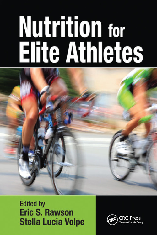 Nutrition for Elite Athletes by Eric S. Rawson, Stella Volpe, 9781032098364