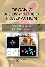 Organic Acids and Food Preservation by Maria M. Theron, J. F. Rykers Lues, 9780367383633
