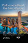 Performance-Based Fire Safety Design by Morgan J. Hurley, Eric R. Rosenbaum, 9780367870270
