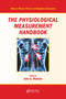 The Physiological Measurement Handbook by John G. Webster, 9780367783662