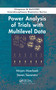Power Analysis of Trials with Multilevel Data by Mirjam Moerbeek, Steven Teerenstra, 9780367783440