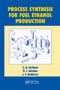 Process Synthesis for Fuel Ethanol Production by C.A. Cardona, O.J. Sanchez, L.F. Gutierrez, 9780367577209