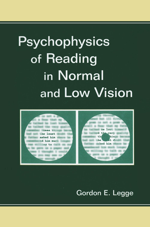 Psychophysics of Reading in Normal and Low Vision by Gordon E. Legge, 9780367390143