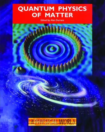 Quantum Physics of Matter by Alan Durrant, 9780750307215