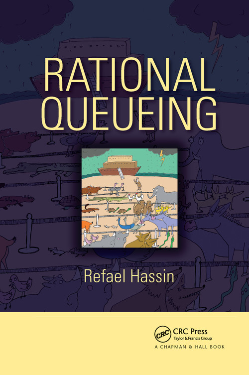 Rational Queueing by Refael Hassin, 9780367658557