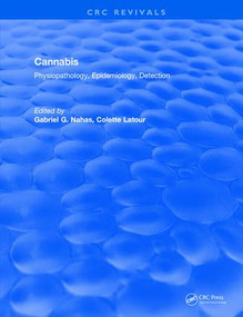 Revival: Cannabis Physiopathology Epidemiology Detection (1992) by Gabriel G. Nahas, 9781138557802