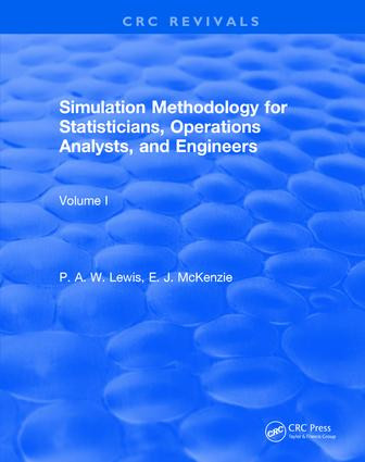 Revival: Simulation Methodology for Statisticians, Operations Analysts, and Engineers (1988) by P. W. A. Lewis, Ed McKenzie, 9781138561878