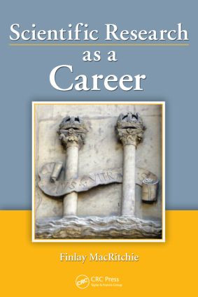 Scientific Research as a Career by Finlay MacRitchie, 9781439869659