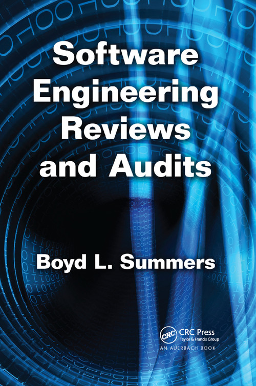 Software Engineering Reviews and Audits by Boyd L. Summers, 9780367383121