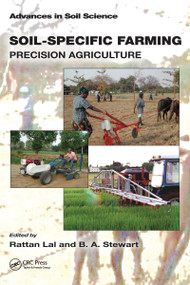 Soil-Specific Farming (Precision Agriculture) by Rattan Lal, B.A. Stewart, 9781032098449