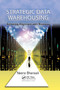 Strategic Data Warehousing (Achieving Alignment with Business) - 9780367385347 by Neera Bhansali, 9780367385347