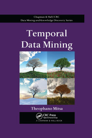 Temporal Data Mining by Theophano Mitsa, 9780367384456