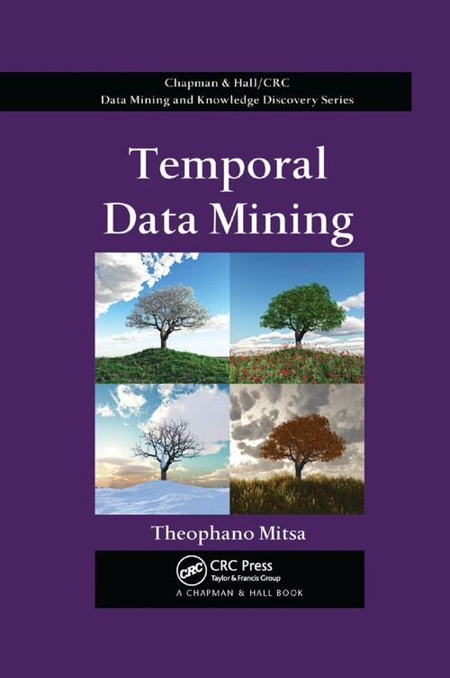 Temporal Data Mining by Theophano Mitsa, 9780367384456