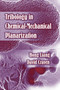 Tribology In Chemical-Mechanical Planarization by Hong Liang, David Craven, 9780367393250