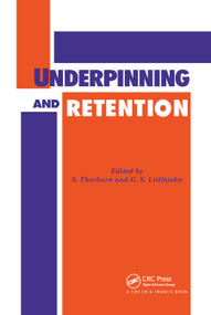Underpinning and Retention by S. Thorburn, G.S. Littlejohn, 9780367865955