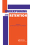 Underpinning and Retention by S. Thorburn, G.S. Littlejohn, 9780367865955
