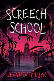 Screech School by Jennifer Killick, 9780593897003