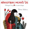 Nosotros Means Us (Un cuento bilingüe / A Bilingual Story) - 9780593900895 by Paloma Valdivia, 9780593900895