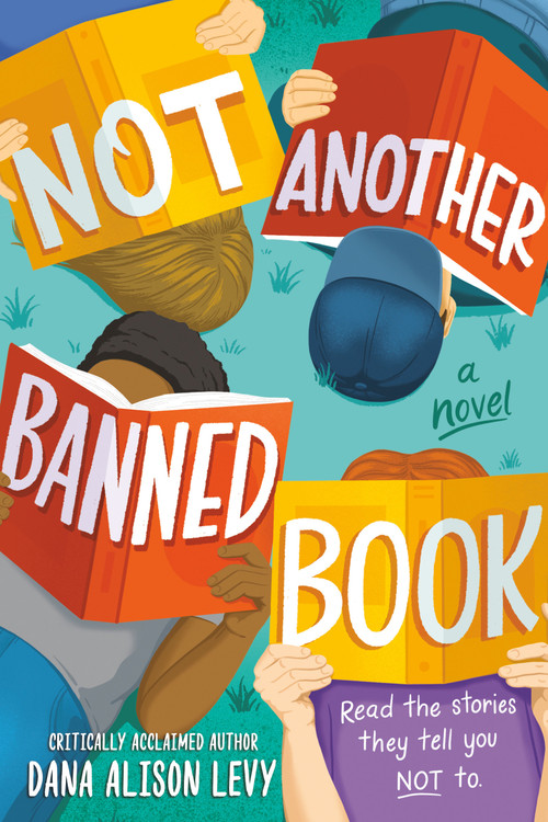 Not Another Banned Book by Dana Alison Levy, 9780593649053