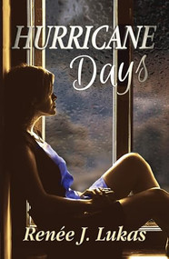 Hurricane Days by Renee J. Lukas, 9781594934674