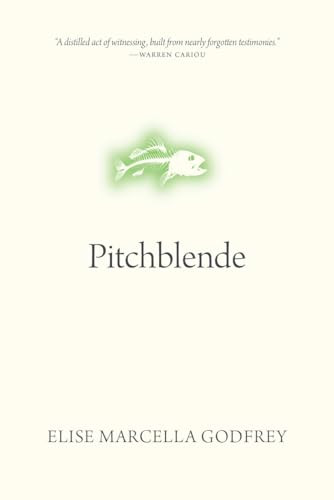 Pitchblende by Elise Marcella Godfrey, 9780889778405
