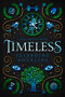 Timeless (A Starcrossed Novel) by Josephine Angelini, 9798985581041