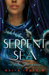 Serpent Sea - 9780593127001 by Maiya Ibrahim, 9780593127001