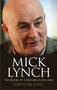 Mick Lynch (The making of a working-class hero) by Gregor Gall, 9781526173096