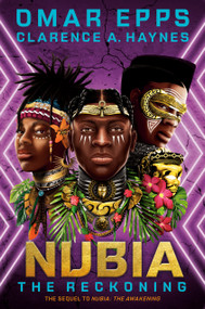 Nubia: The Reckoning - 9780593428719 by Omar Epps, Clarence A. Haynes, 9780593428719