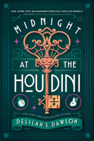 Midnight at the Houdini - 9780593486825 by Delilah S. Dawson, 9780593486825